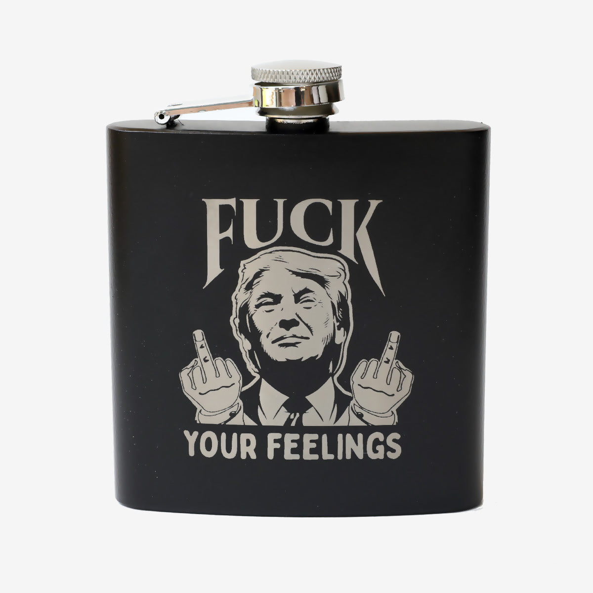 Trump 2024 - F*** Your Feelings Flask