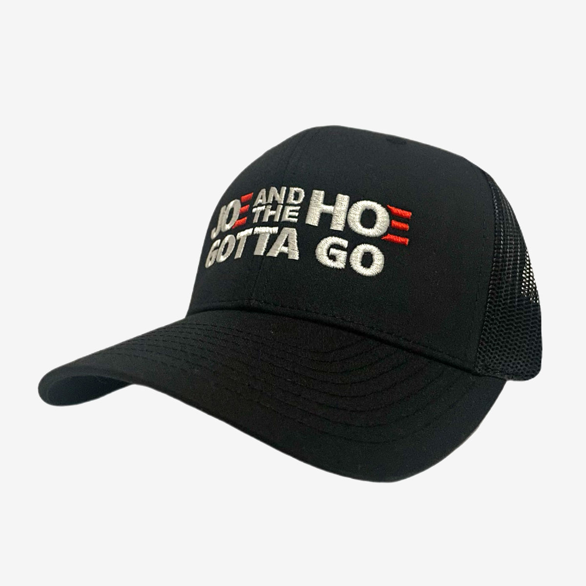 Joe and the Ho Gotta Go Black Hat