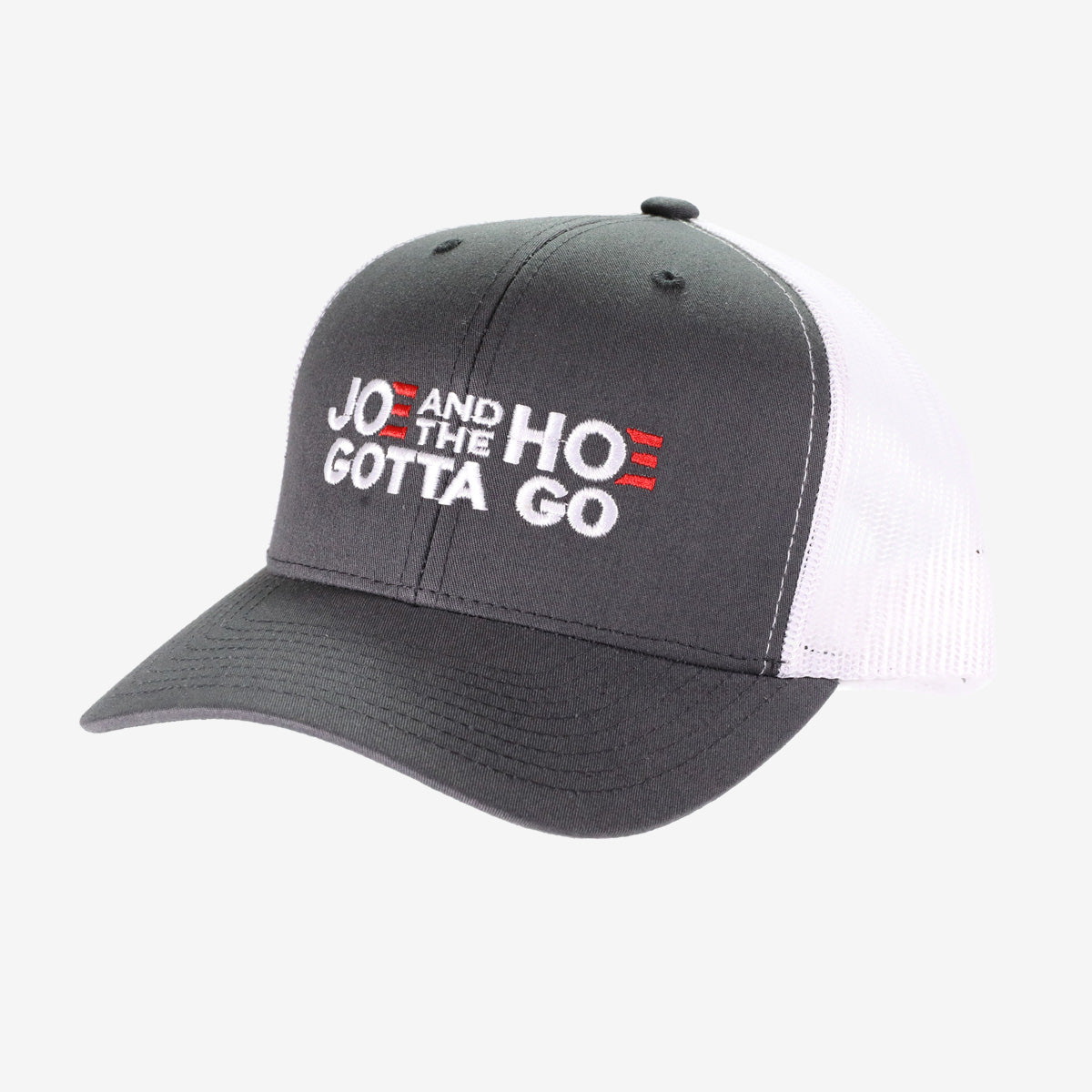 Jo and the Ho Gotta Go Grey/White Trucker Hat