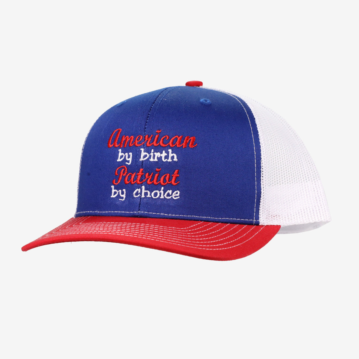 American By Birth Patriot By Choice Trucker Hat