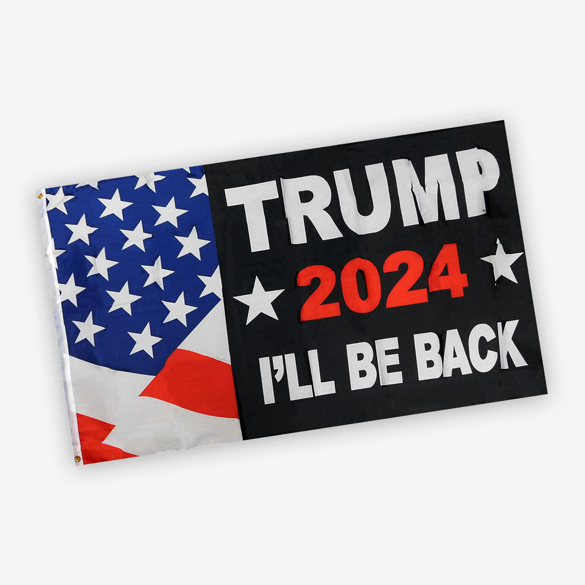 Trump 2024 I'll Be Back Flag