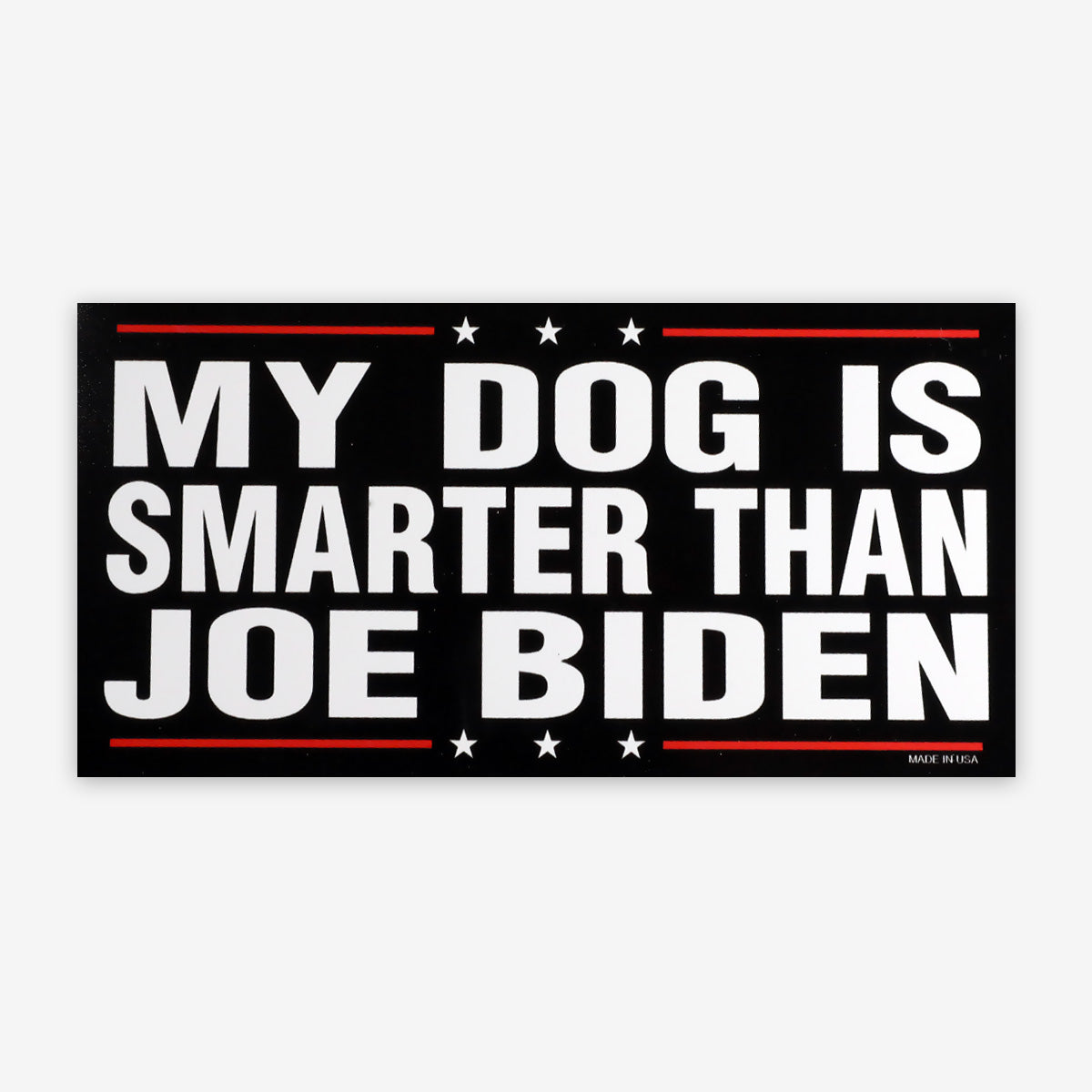 Trump 2024 Sticker - My Dog is Smarter than Joe Biden
