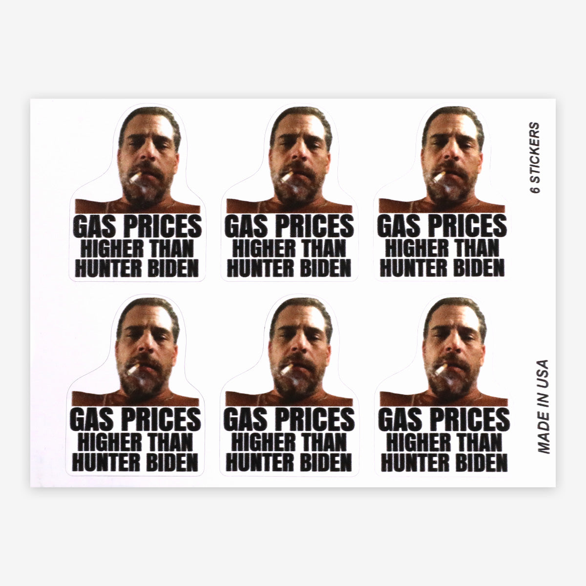 Gas Prices Higher than Biden Stickers (6 Pack)