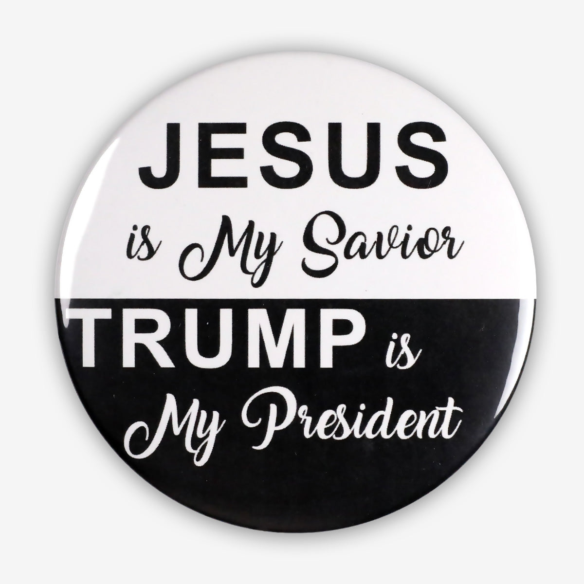 Trump 2024 Button - Jesus Savior Trump is My President