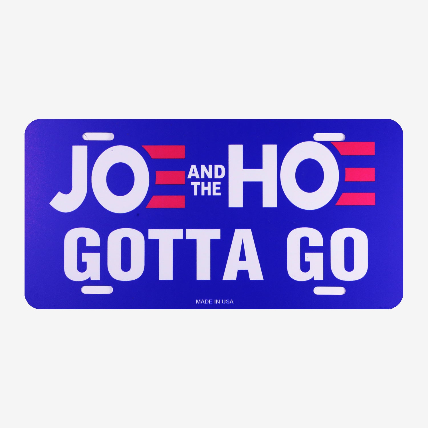 Jo and the Ho Gotta Go - License Plate Cover