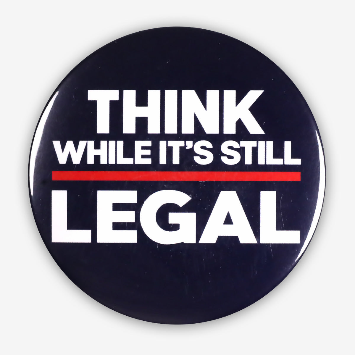 Trump 2024 Button - This While It's Legal