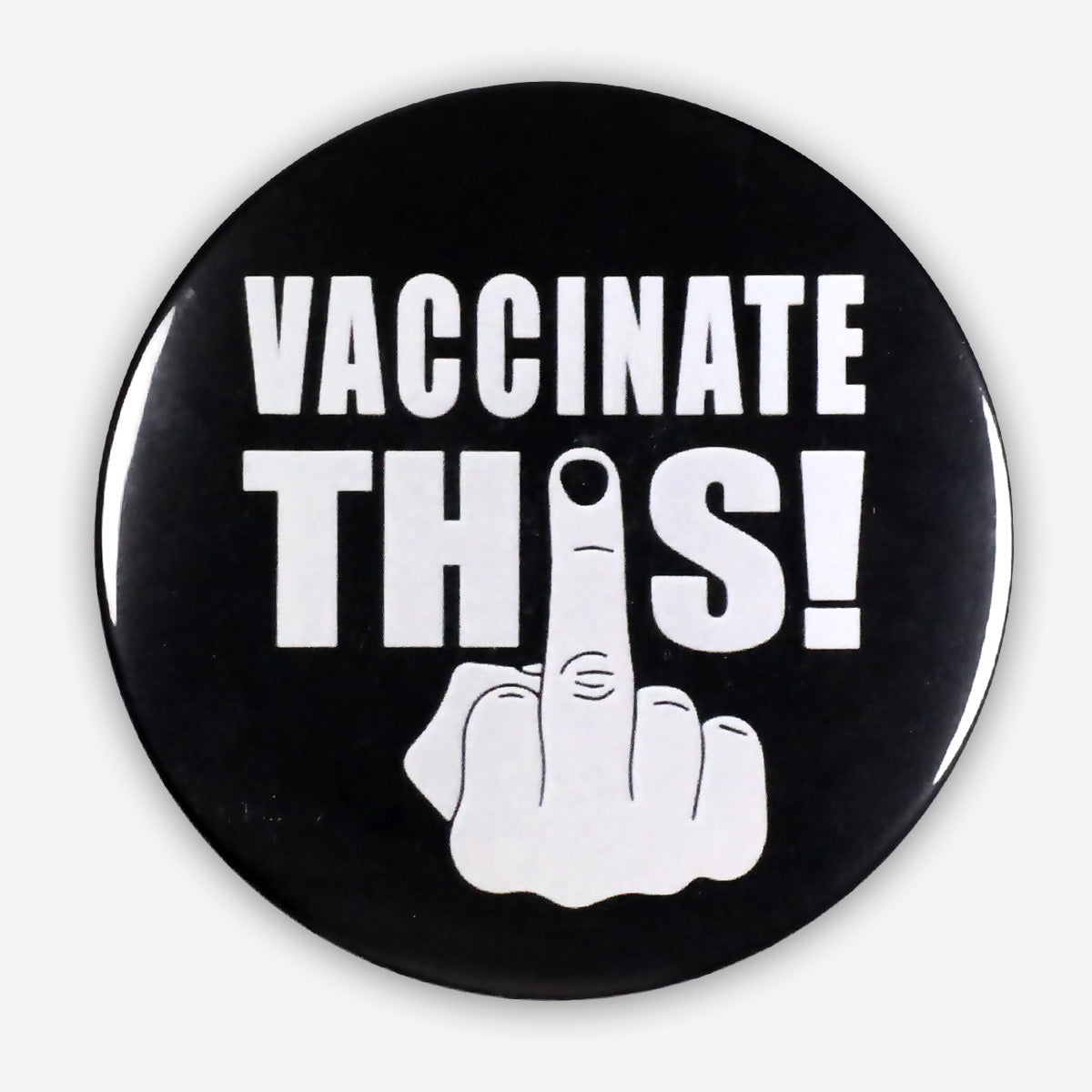 Trump 2024 Button - Vaccinate This