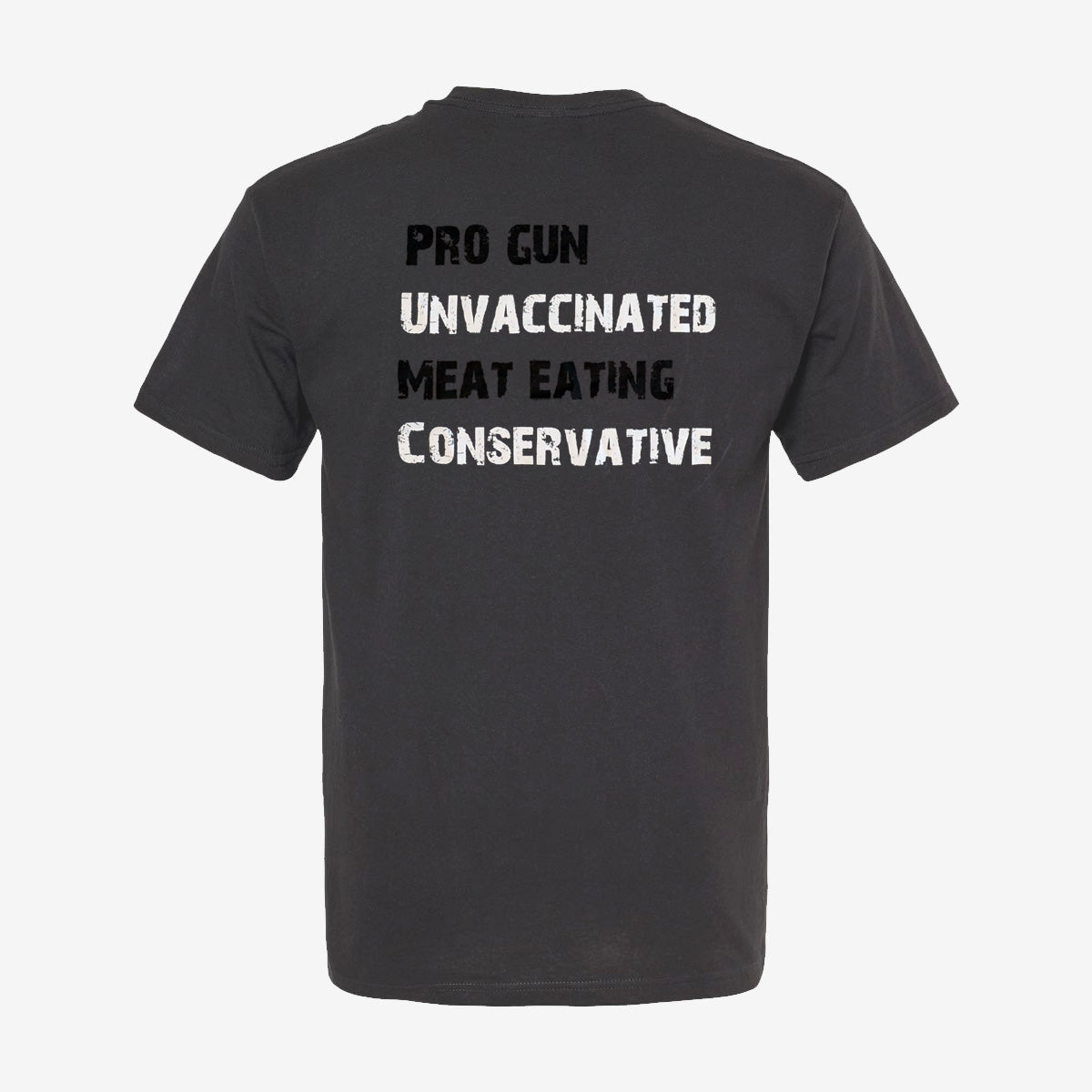 Pro Gun UnVax Meat Eating Conservative Charcoal T-Shirt